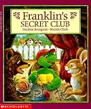Franklins Secret Club (Franklin (Scholastic Paperback))