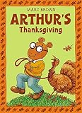 Arthur's Thanksgiving (Arthur Adventure Series)