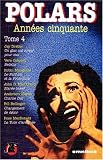 Polars, années cinquante. 4