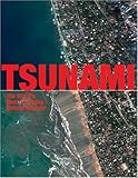 Tsunami : the world's most terrifying natural disaster