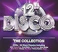 12 Inch Disco: The Collection