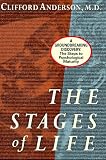 The Stages Of Life : A Groundbreaking Discovery : The  Steps To Psychological Maturity