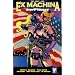 Ex Machina, Vol. 8: Dirty Tricks