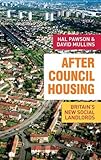 After council housing : Britain's new social landlords