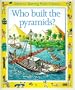 Who Built the Pyramids? (Starting Point History Series)