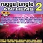 Ragga Jungle Anthems Vol. 2