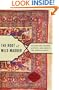 The Root of Wild Madder: Chasing the History, Mystery, and Lore of the Persian Carpet