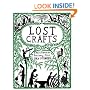 Lost Crafts: Rediscovering Traditional Skills