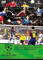 UEFAチャンピオンズリーグ2008/2009 ノックアウトステージハイライト [DVD]