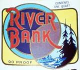Vintage, River Bank Whiskey Label, Qt, 1930's