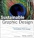 Sustainable Graphic Design: Tools, Systems and Strategies for Innovative Print Design 612IjBDXK6L. SL75 Is an art degree with a focus on graphic design as good as a graphic design degree?