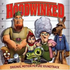 Hoodwinked: Original Motion Picture Soundtrack