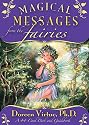 Magical Messages from the Fairies Oracle Cards: A 44-Card Deck and Guidebook