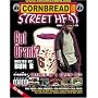 Cornbread Presents Street Heat, Vol. 17: Got Drank
