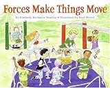 Forces Make Things Move (Let's-Read-and-Find-Out Science 2)
