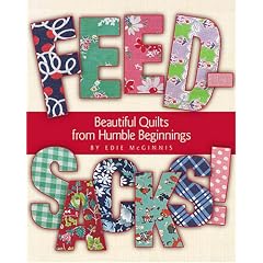 Feedsacks! Beautiful Quilts from Humble Beginnings