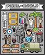 Pixel World: Pixel Cities/Pixel People/Pixel Objects/Pixel Arts