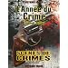 L'Ann�e du Crime : Histoires vraies
