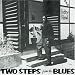 Two Steps from the Blues