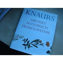 Knaurs gro�es Handbuch der Hom�opathie