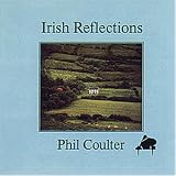 Irish Reflections - Phil Coulter