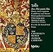 Tallis: Ave, Dei Patris Filia