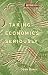Image of Taking Economics Seriously (Boston Review Books)