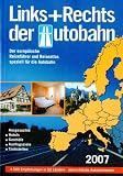 Produkt-Bild: Links und Rechts der Autobahn 2007