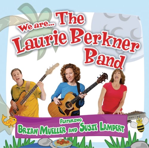 CD-Charts  Music : WE ARE...THE LAURIE BERKNER BAND - BRILL (DVD AUDIO)