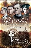 Aristocrats go to war : uncovering the Zillebeke Churchyard Cemetery