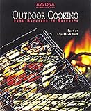 Outdoor Cooking: From Backyard to Backpack Louise Dewald