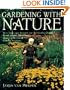 Gardening with Nature: How James van Sweden and Wolfgang Oehme Plant Slopes, Meadows, Outdoor Rooms & Garden Screens (Random House Gardening Series)