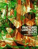 Fractured Landscape Quilts