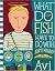 What Do Fish Have to Do With Anything?