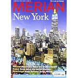 MERIAN New York: Wissen Manhatten, bevor die Wei�en kamen / Kunst Reise durch die besten Museen / Streifz�ge / Hei�e Sommer, lange N�chte (MERIAN Hefte)von "Unknown"