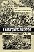 Insurgent Sepoys: Europe Views the Revolt of 1857