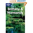Brittany and Normandy (Lonely Planet Regional Guides)'
