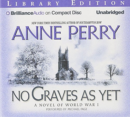 No Graves As Yet: A Novel of World War One (World War One Series), by Anne Perry