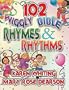 102 Wiggly Bible Rhymes and Rhythms: Bible Learning Activities for Young Children
