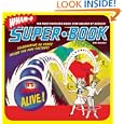 Wham-O Super-Book: Celebrating 60 Years Inside the Fun Factory by  Tim Walsh
