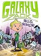 Hello, Nebulon! (Galaxy Zack)