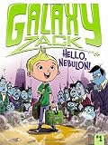 Hello, Nebulon! (Galaxy Zack)