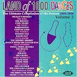 Music : Land of 1000 Dances Vol.2: the Ultimate Compilation of Hit Dances 1957-1968