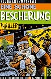 Produkt-Bild: Eine sch&ouml;ne Bescherung. Ein Weihnachtskrimi in 24 Kapiteln.