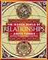 The Hidden World of Relationships