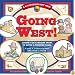 Going West!: Journey on a Wagon Train to Settle a Frontier Town (Kaleidoscope Kids)