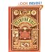 The Steampunk Bible: An Illustrated Guide to the World of Imaginary Airships, Corsets and Goggles, Mad Scientists, and Strange Literature