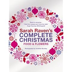 Sarah Raven's Complete Christmas