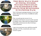  : The Rich Man's Make An Extra Income, Success Principles and eCommerce for Loans Web Businesses 3 CD Power Pack