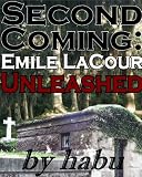 Second Coming: Emile LaCour Unleashed